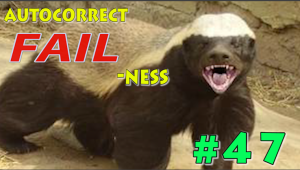 autocorrect-fail-ness-47-horny-badger