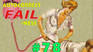 autocorrct-fail-ness-78-enemas